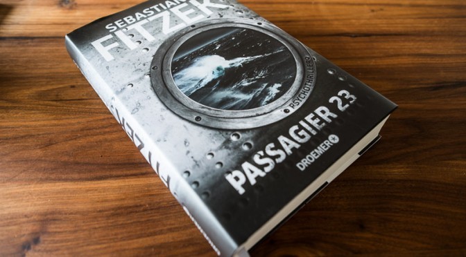 Abgesoffen! Warum mir Sebastian Fitzeks Psychothriller Passagier 23 die Lust am Lesen nimmt